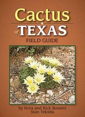 Cactus of Texas Field Guide book