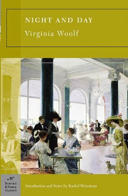 Night and Day (Barnes & Noble Classics Series) by Virginia Woolf