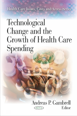 Technological Change & the Growth of Health Care Spending book