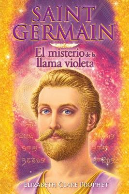 Saint Germain El misterio de la llama violeta book