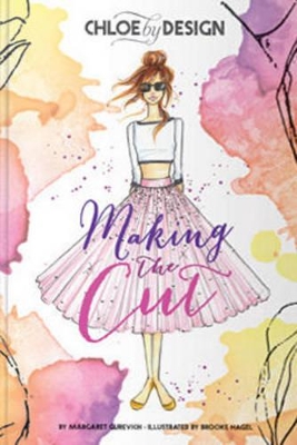 Chloe by Design: Making the Cut by ,Margaret Gurevich