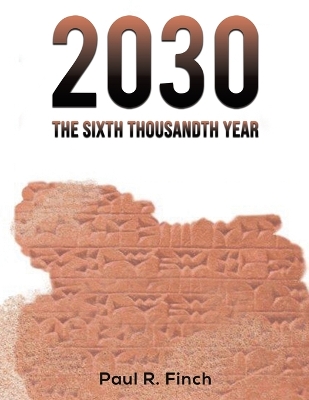 2030 - The Sixth Thousandth Year book