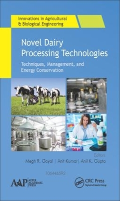 Novel Dairy Processing Technologies by Megh R. Goyal