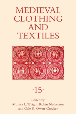 Medieval Clothing and Textiles 15 book