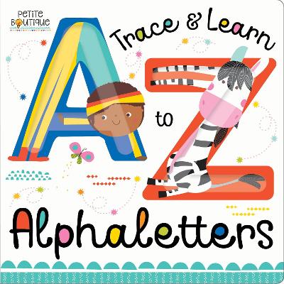 Petite Boutique: Trace and Learn A to Z Alphaletters book