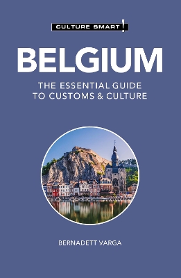 Belgium - Culture Smart!: The Essential Guide to Customs & Culture book