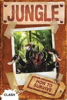 Clash Level 2: Jungle: How to Survive book