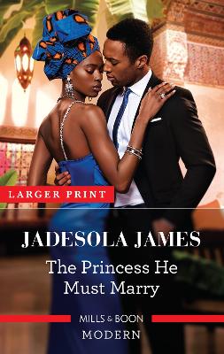 The Princess He Must Marry book