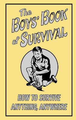 Boys' Book of Survival by Guy Campbell