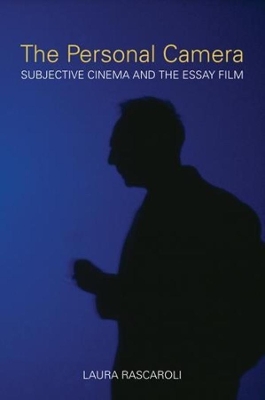 Personal Camera - The Subjective Cinema and the Essay Film book