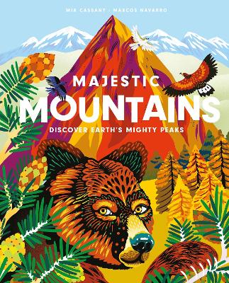 Majestic Mountains: Discover Earth's Mighty Peaks book