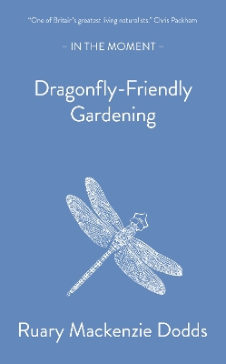 Dragonfly-Friendly Gardening book