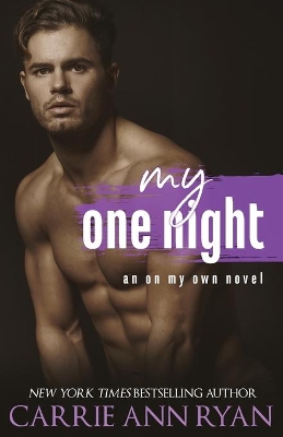 My One Night by Carrie Ann Ryan