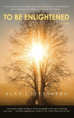 To Be Enlightened by Alan J Steinberg