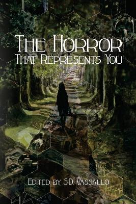 The Horror that Represents You book