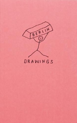 Berlin Drawings book