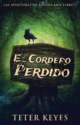 El Cordero Perdido by Teter Keyes