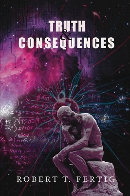 Truth & Consequences: Waves of Change and Truths Have Eternal Significance book