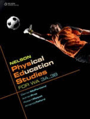 Nelson Physical Education Studies for WA 3A, 3B by Darren McPartland