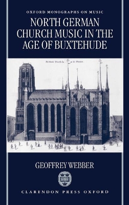 North German Church Music in the Age of Buxtehude book