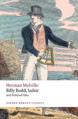 Billy Budd, Sailor, and Selected Tales by Herman Melville