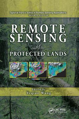Remote Sensing of Protected Lands by Yeqiao Wang