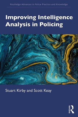 Improving Intelligence Analysis in Policing book