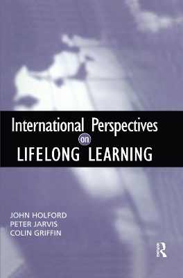 International Perspectives on Lifelong Learning by Colin (Senior Lecturer in Adult Education Griffin