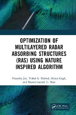 Optimization of Multilayered Radar Absorbing Structures (RAS) using Nature Inspired Algorithm by Vineetha Joy