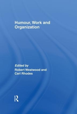 Humour, Work and Organization book