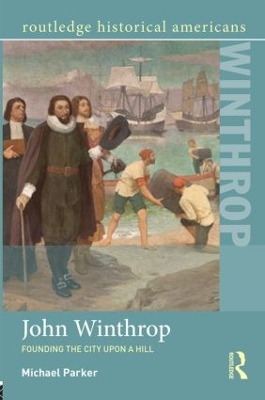 John Winthrop by Michael Parker