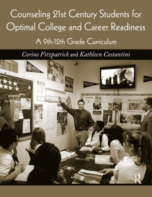 Counseling 21st Century Students for Optimal College and Career Readiness book