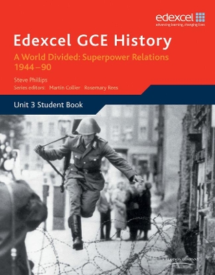 Edexcel GCE History A2 Unit 3 E2 A World Divided: Superpower Relations 1944-90 book
