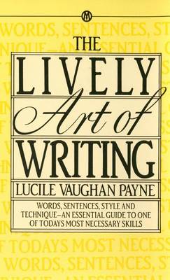 Lively Art of Writing book