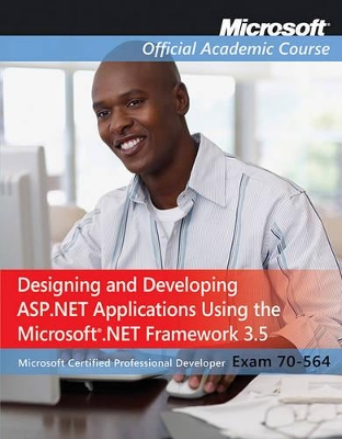 70-564 by Microsoft Official Academic Course