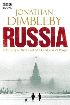Russia by Jonathan Dimbleby