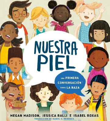 Nuestra piel: una primera conversación sobre la raza book