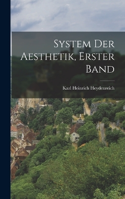 System der Aesthetik, erster Band book