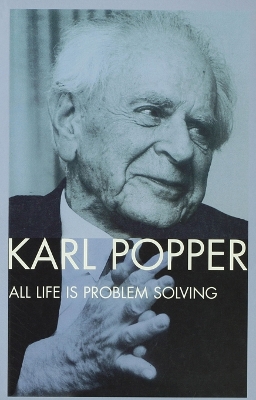 All Life is Problem Solving by Karl Popper