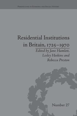 Residential Institutions in Britain, 1725-1970 book