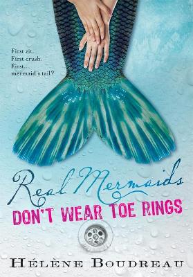Real Mermaids Don't Wear Toe Rings book