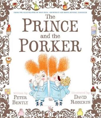 The Prince and the Porker by Peter Bently