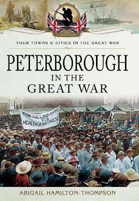 Peterborough in the Great War book