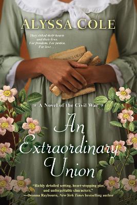 Extraordinary Union, An by Alyssa Cole