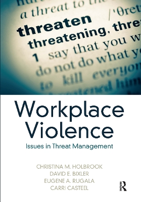 Workplace Violence by Christina M. Holbrook