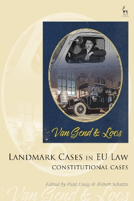 Landmark Cases in EU Law, Volume 1: The Constitutional Cases book