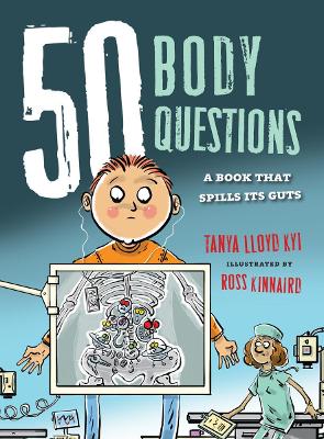 50 Body Questions by Tanya Lloyd Kyi