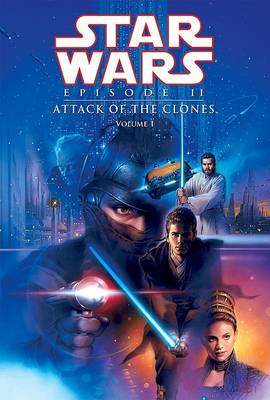 Star Wars Episode II: Attack of the Clones, Volume 1 book
