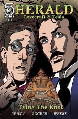 Herald: Lovecraft and Tesla: Tying the Knot book