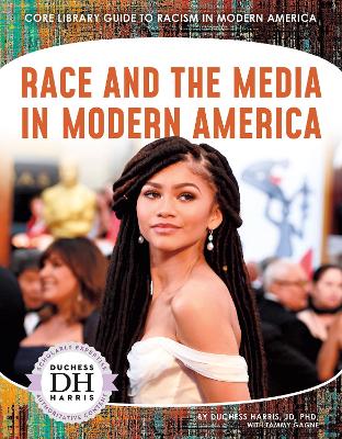Racism in America: Race and the Media in Modern America book